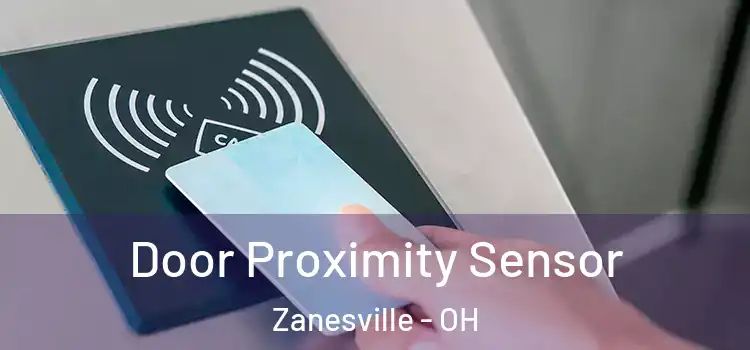  Door Proximity Sensor Zanesville - OH