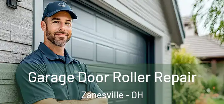  Garage Door Roller Repair Zanesville - OH