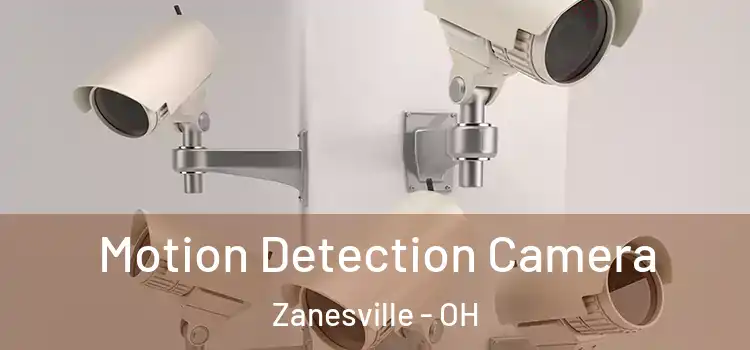  Motion Detection Camera Zanesville - OH