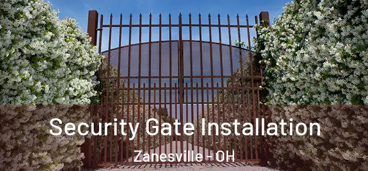  Security Gate Installation Zanesville - OH