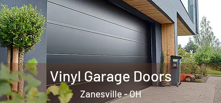  Vinyl Garage Doors Zanesville - OH